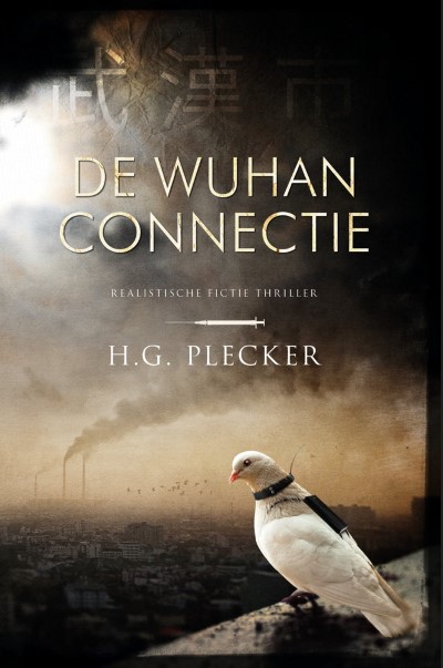 De Wuhan Connectie - H.G. Plecker