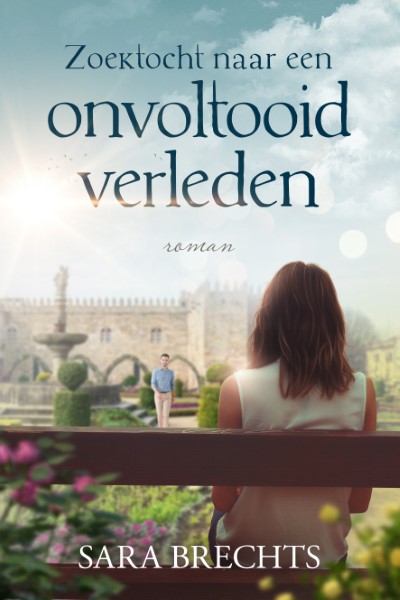 Zoektocht naar een onvoltooid verleden - Sara Brechts